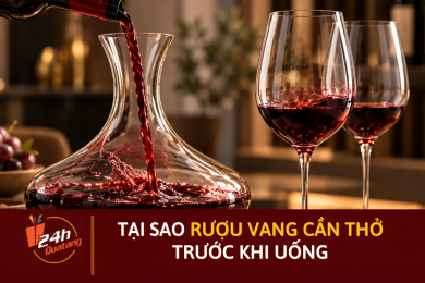 Tại sao rượu vang cần thở trước khi uống?