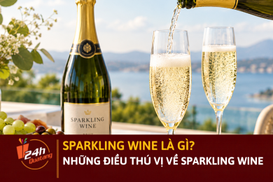 Sparkling wine là gì? Những điều thú vị về Sparkling wine