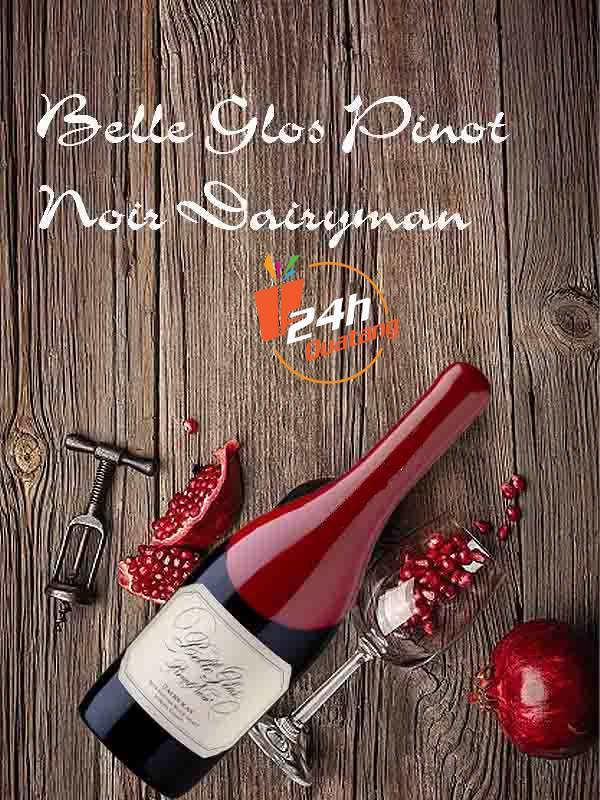 Rượu vang Belle Glos Pinot Noir Dairyman - quatang24h.com.vn