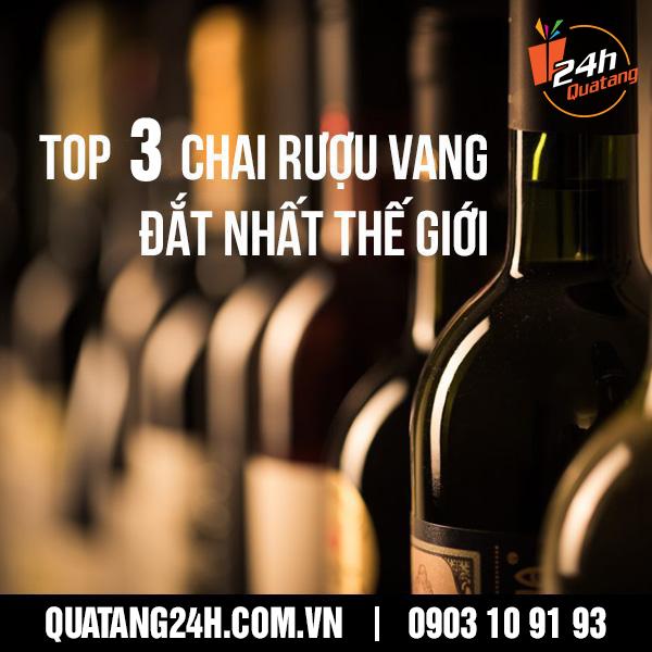 Top 3 chai rượu vang đắt nhất thế giới - quatang24h.com.vn